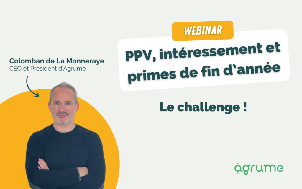 Webinar 2 - PPV, intéressement et primes de fin d'année le challenge