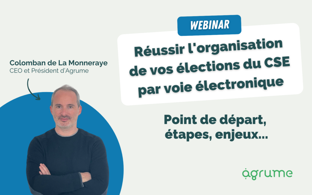 Webinar 3 Réussir l'organisation de vos élections du CSE par voie électronique